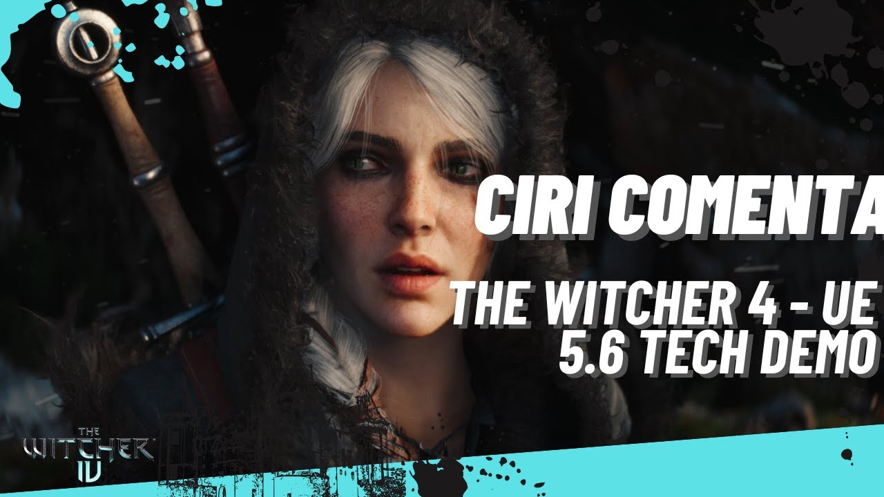 SAIU!! TECH DEMO DE THE WITCHER IV  - STATE OF UNREAL 2025