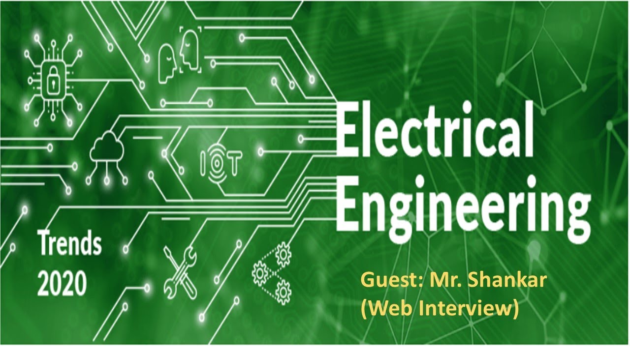 Electrical Engineering: The 50 Most Influential Trends To Watch In 2020!SeminarTopics|Recent&Future