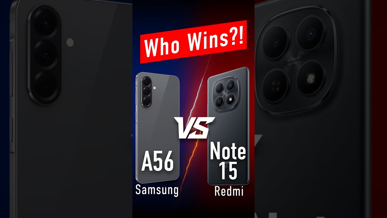 Samsung Galaxy A56 vs Redmi Note 15 5G 🔥 Which One Is Better? 