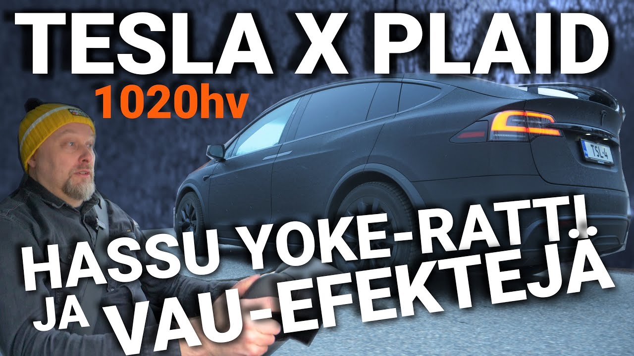 318. Tesla X Plaid, Muhkeaa menoa yli tuhannella hevosvoimalla ja Vau-efektejä!