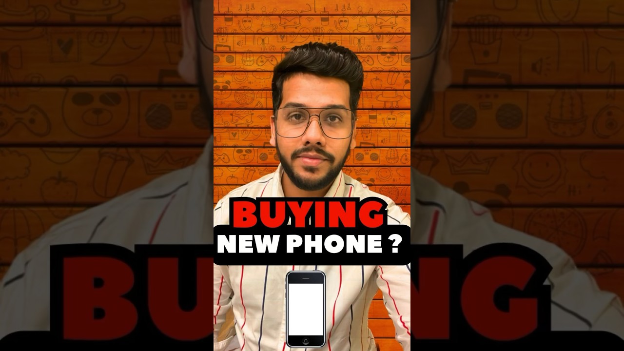 Buying a new phone ? Must watch this video 