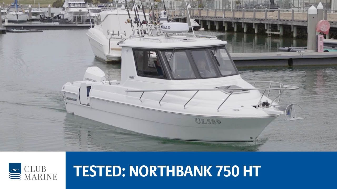 Northbank 750HT Boat Review | Club Marine TV