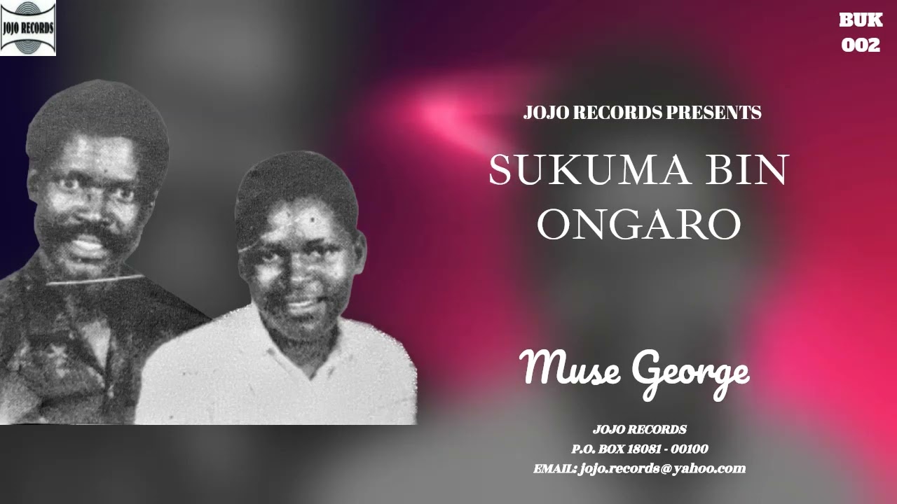 Muse George - Sukuma Bin Ongaro