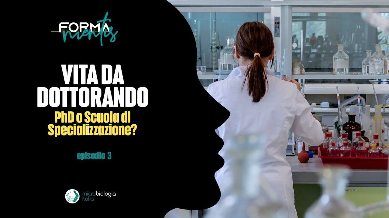 Vita da dottorando. PhD o Scuola di Specializzazione? - Ep. 3
