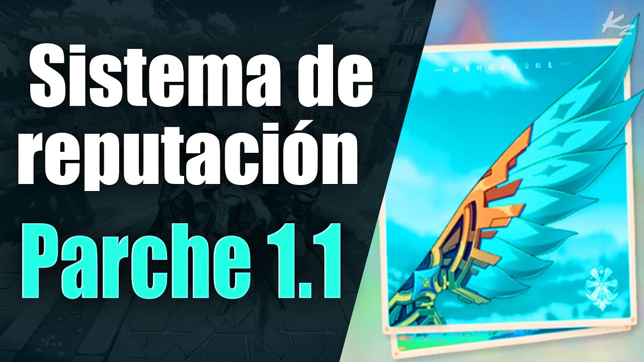 Genshin Impact - Sistema de reputaci&oacute;n, recompensas, nuevos items y m&aacute;s (1.1)