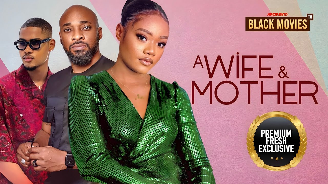 A WIFE & A MOTHER(DEZA THE GREAT,Clinton Joshua,Chinenye Ulaegbu) Nigerian Movies |Nigerian Movies