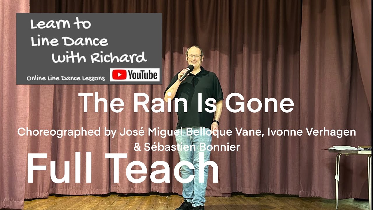 BEGINNER LINE DANCE LESSON 122 - The Rain Is Gone - Part 1 - Full Teach