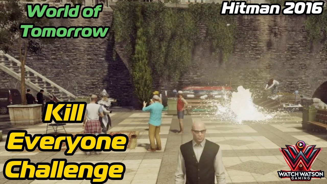 World of Tomorrow Kill Everyone Challenge Montage! - Hitman 2016