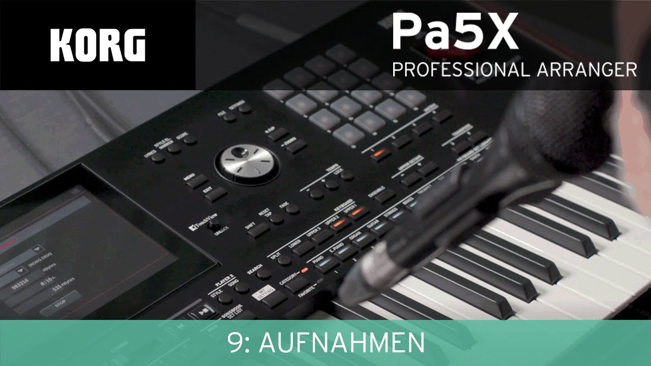 KORG Pa5X Video Manual - 9: Aufnahmen