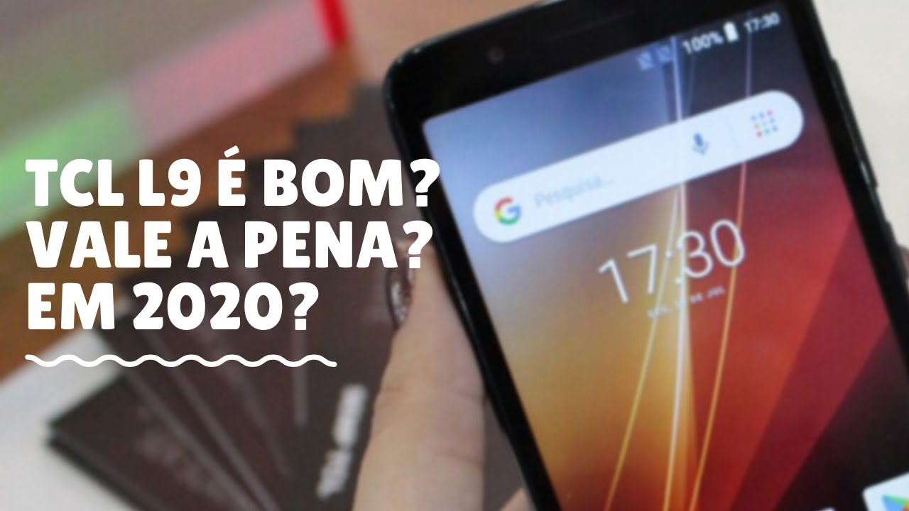 TCL L9 5159j &eacute; bom? Vale a Pena? An&aacute;lise Completa (2021)