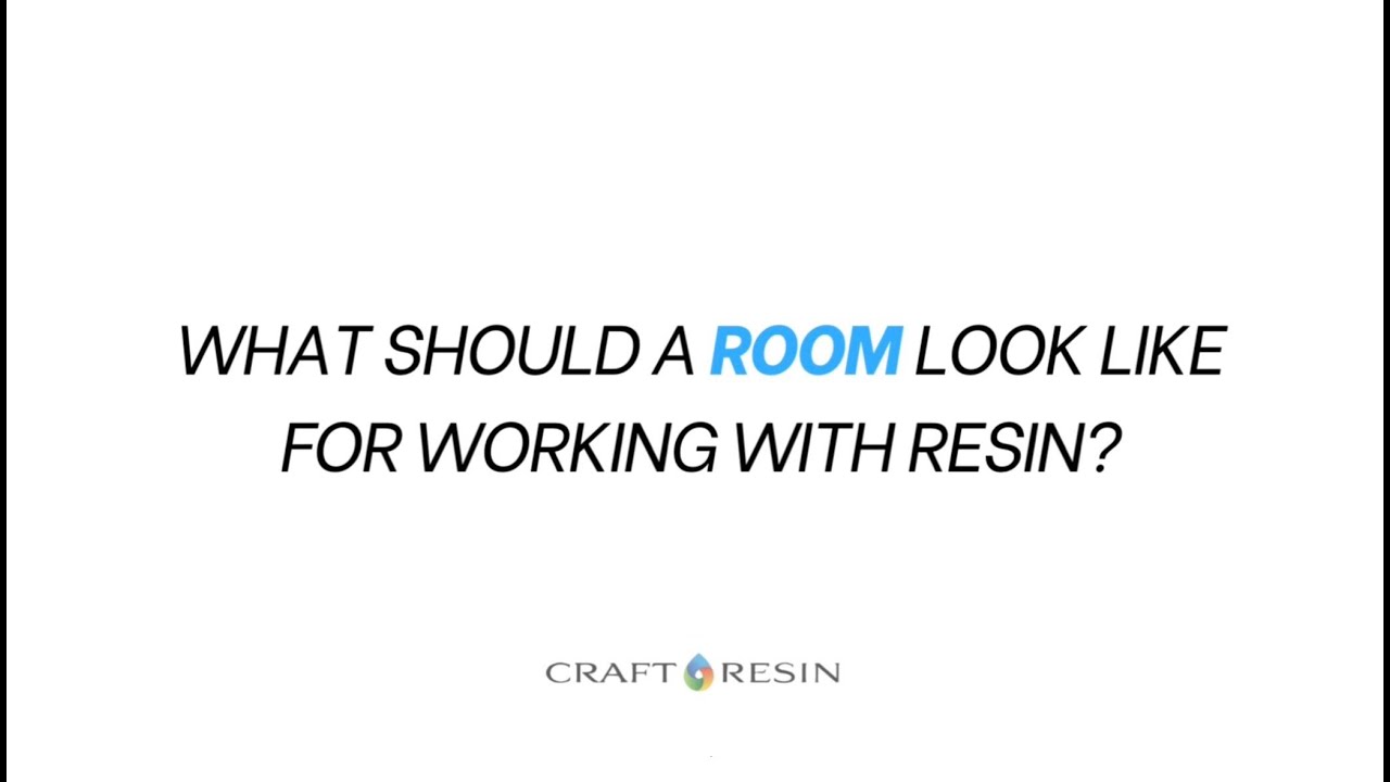 How to prepare your room for working with resin | Tips and tricks