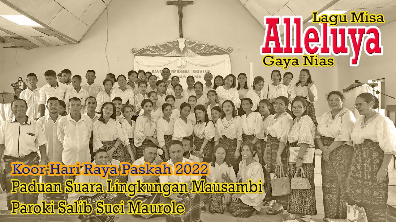 Lagu Paskah 2022 - ALLELUYA GAYA NIAS - PS Lingk. Mausambi
