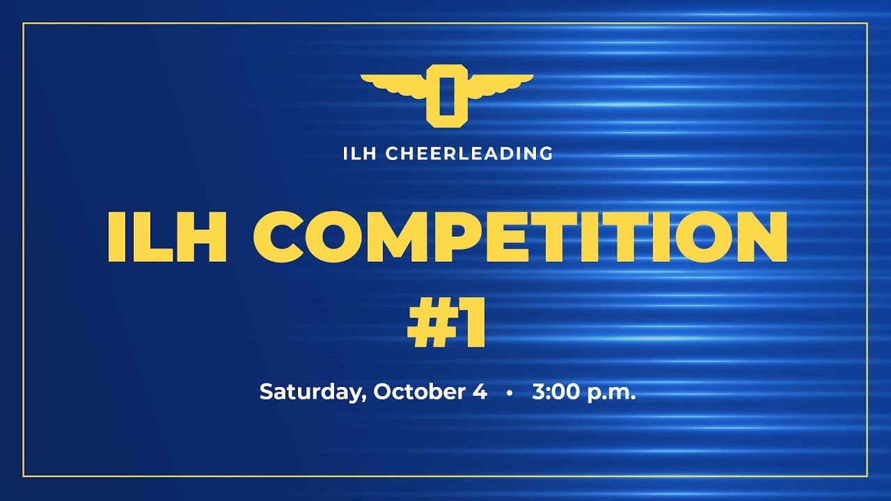 2025-2026 ILH Cheerleading: Competition #1 (October 4, 2025)
