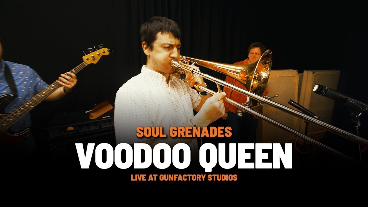 Soul Grenades - Voodoo Queen - Live @ Gunfactory Studios