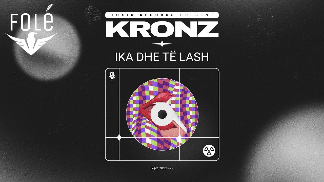 KRONZ - Ika dhe t&euml; lash