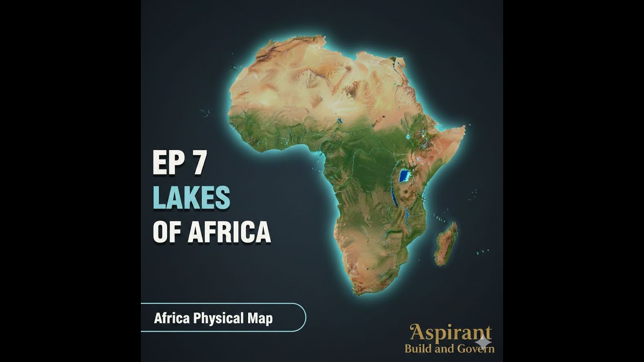 World Mapping | Africa Physical Map | Ep7 | Geography