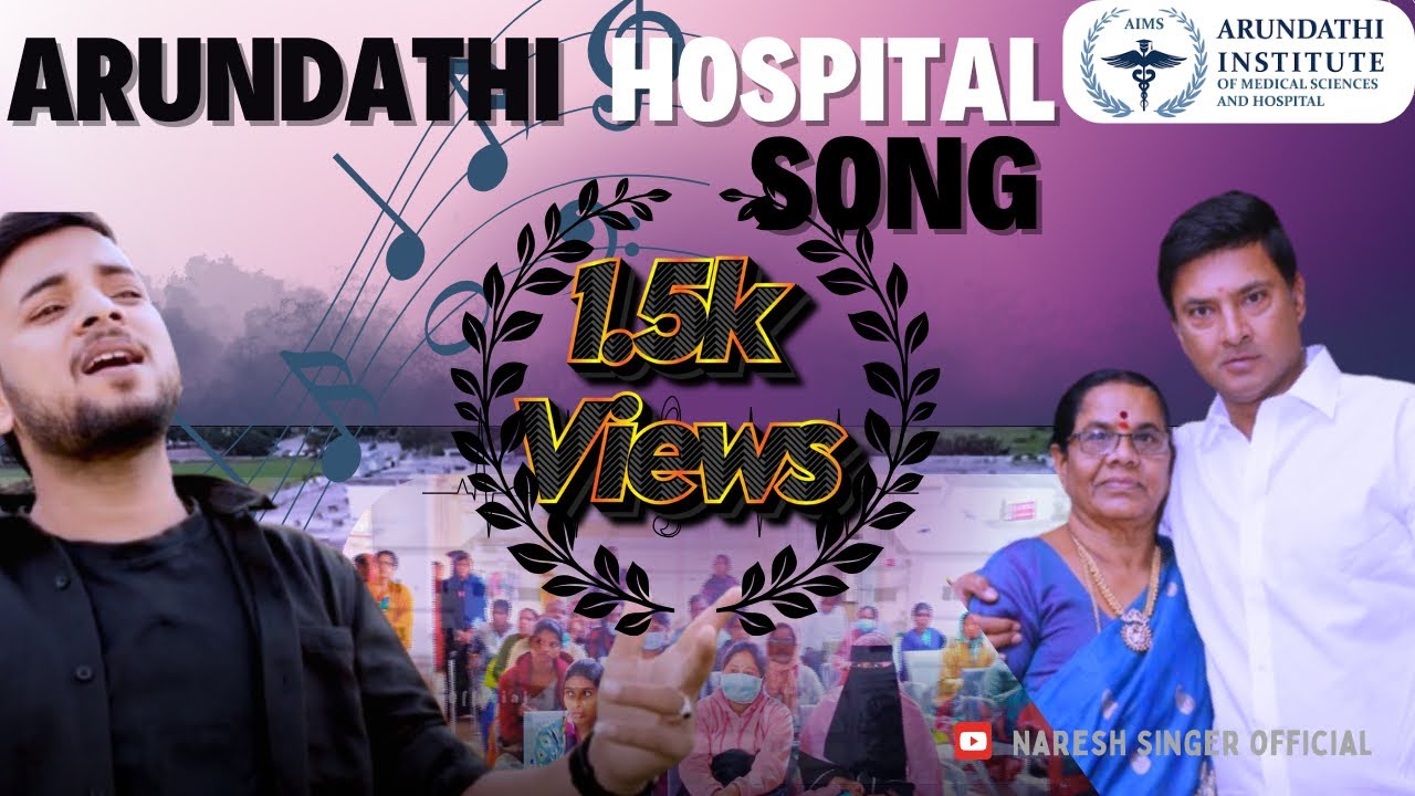 ARUNDATHI HOSPITAL SONG | FULL SONG | SINGER NARESH | FOUNDER MARRI RAJASHEKAR REDDY | FREEHOSPITAL