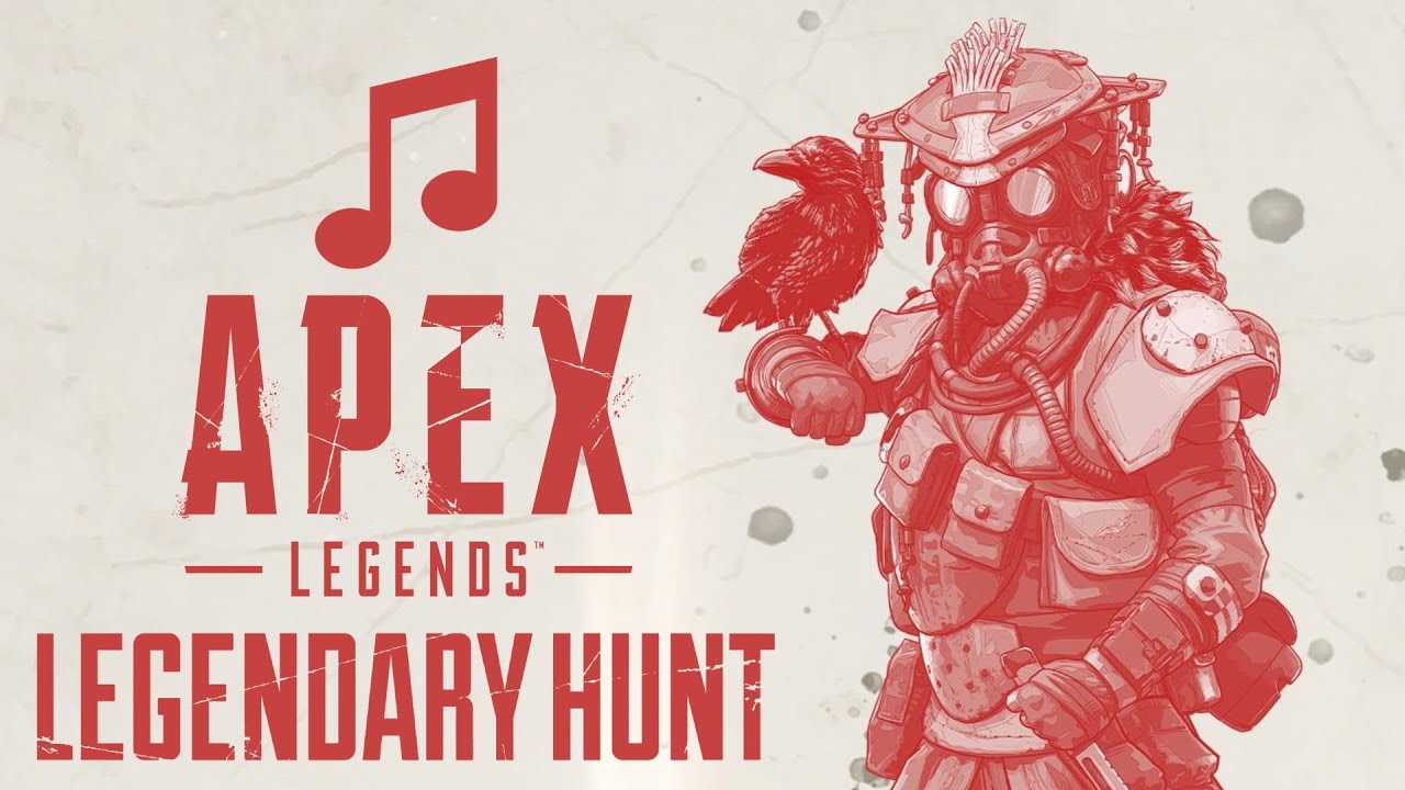 Apex Legends - Legendary Hunt Music Arrangement (HQ)
