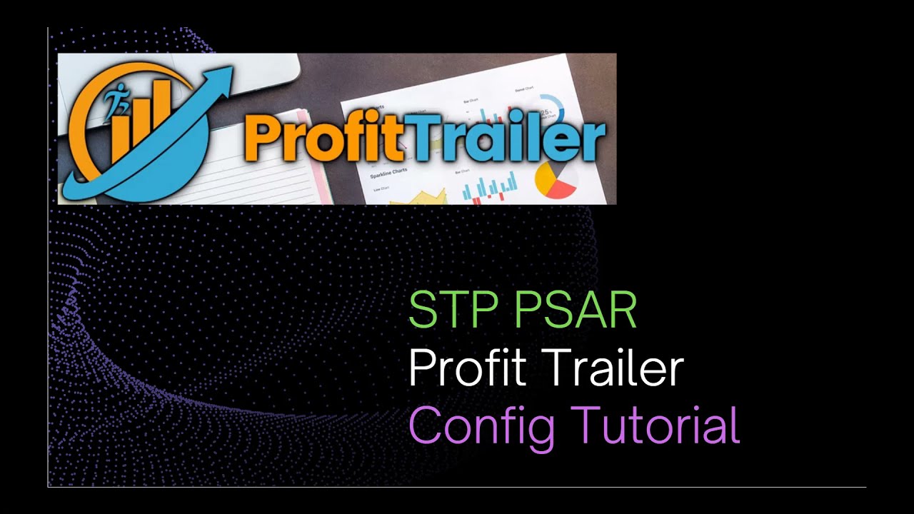 Profit Trailer Bot Setup Tutorial - Part 2 - Configuration and Parameters