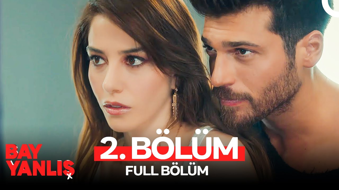 Bay Yanlış 2. Bölüm (FULL HD)