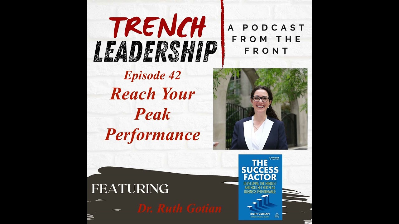E42 - Reach Your Peak Performance featuring Dr. Ruth Gotian