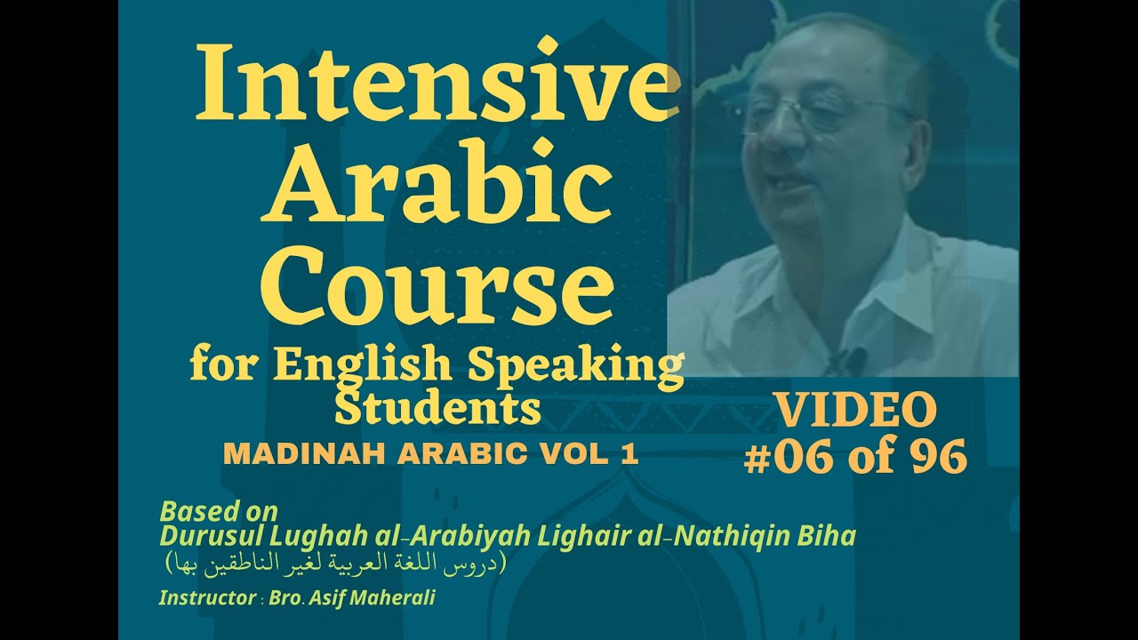 #06 Learn Arabic Course for English Speaking Students - Madinah Arabic Book  Level 1 - Video #06