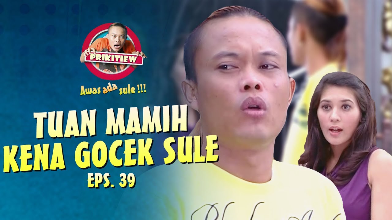 Sule Pinter Banget Gocek Tuan Mamih | AWAS ADA SULE | EPS. 39