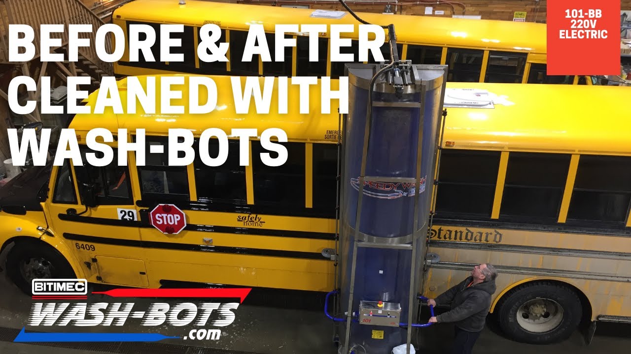 Washing a School Bus, Before & After Demo, Bitimec Wash-Bots