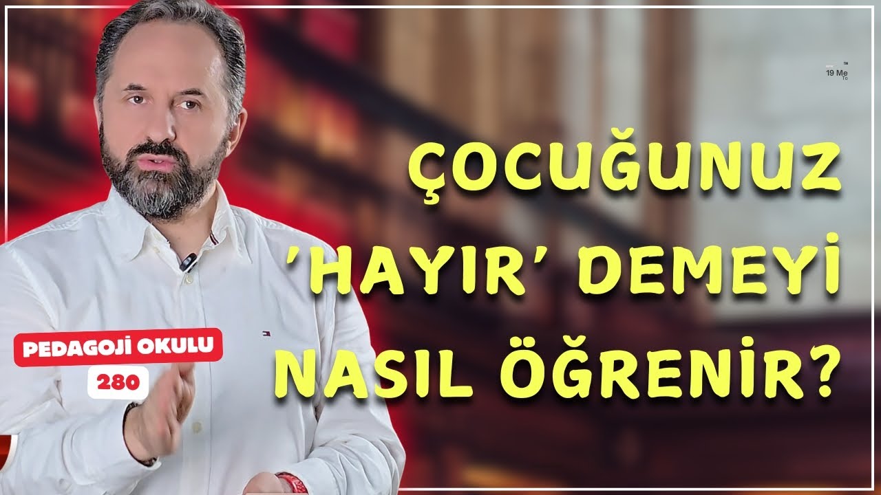 PEDAGOJi OKULU - 280 | Çocuğunuz HAYIR demeyi nasıl öğrenir?