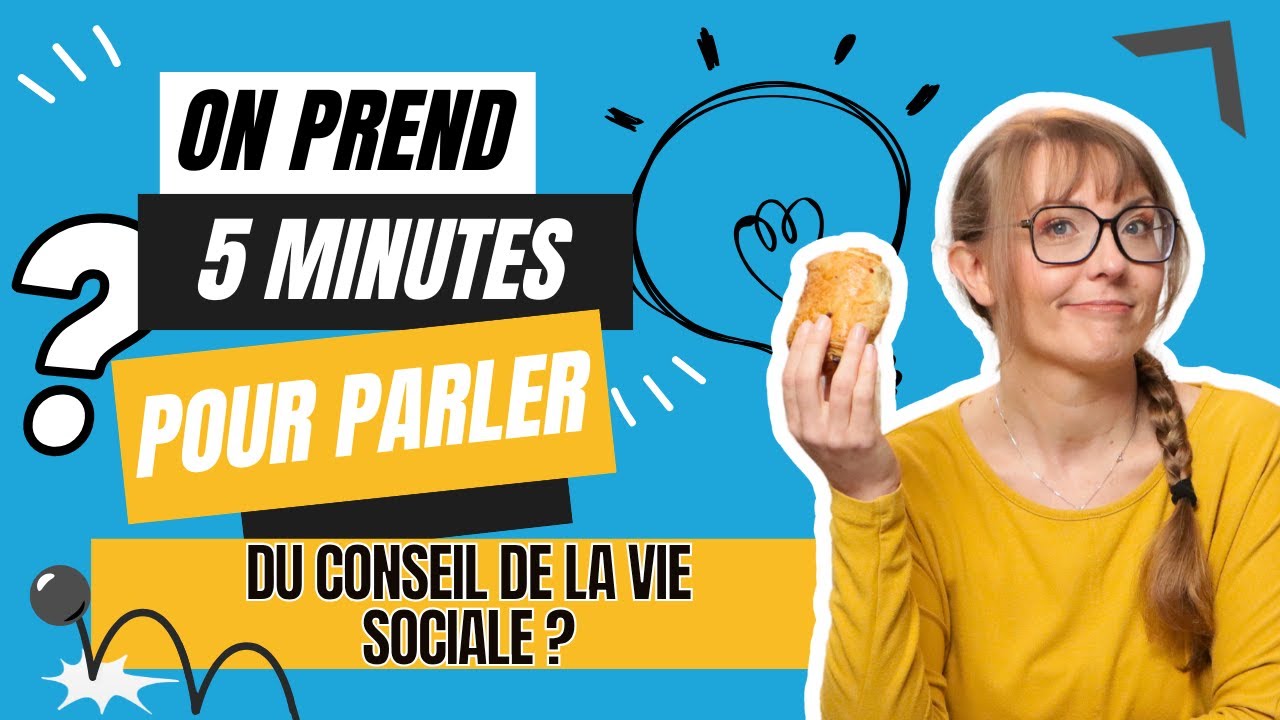Le Conseil de la Vie Sociale (CVS) - Episode #17 OP5M