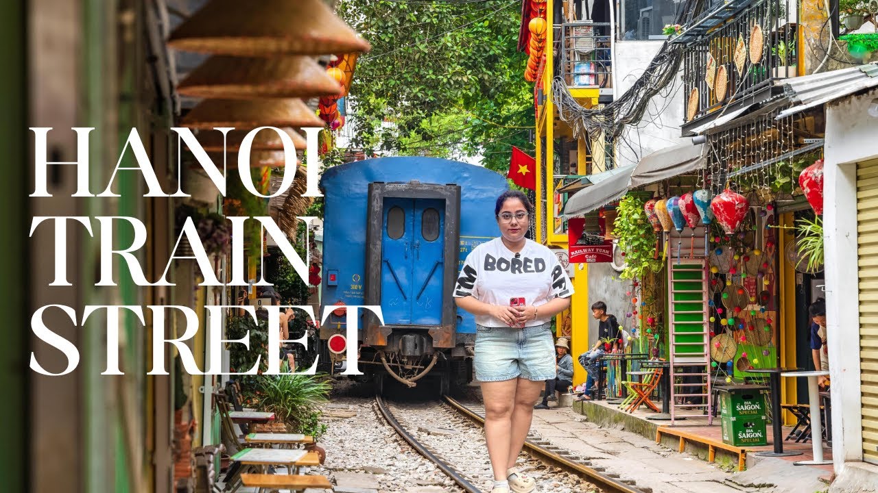 Hanoi Train street || Hanoi city tour || Visiting Places In Hanoi || A Day in Hanoi || Train Timings