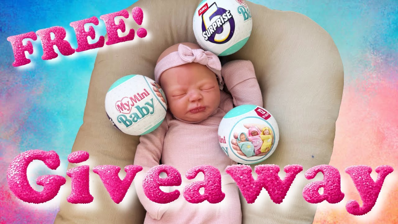 YOU Could Win A FREE Reborn Or Mini Silicone Baby Doll Giveaway Details