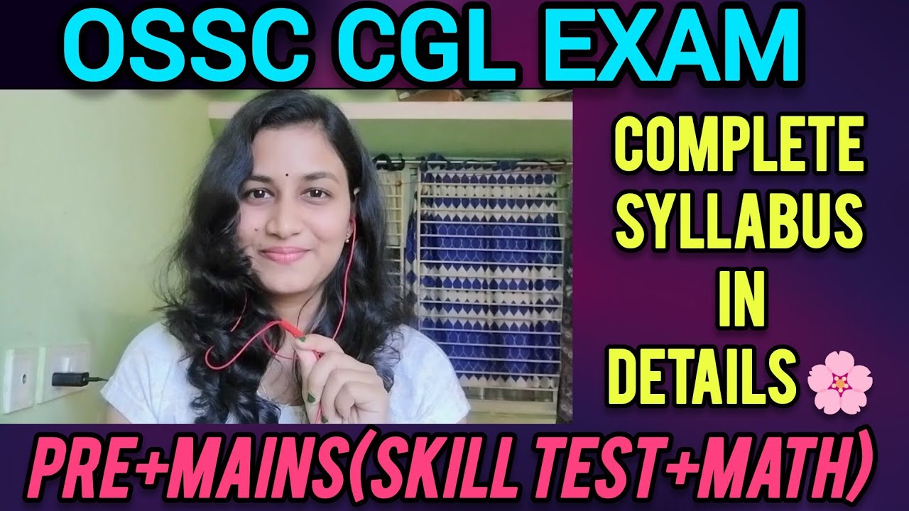 ‼️OSSC CGL EXAM SYLLABUS | COMPLETE SYLLABUS IN DETAILS IN ONE VIDEO 🤩