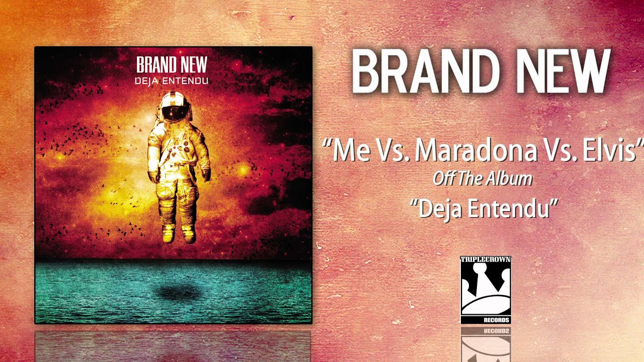 Brand New - Me vs. Maradona vs. Elvis (Official Audio)