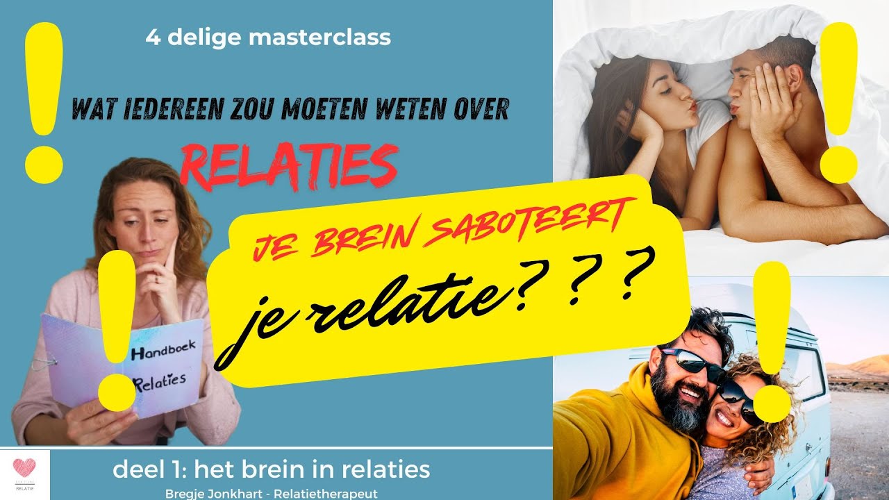 Zo werkt je brein in je relatie – Wat iedereen zou moeten weten (Masterclass met Bregje Jonkhart)