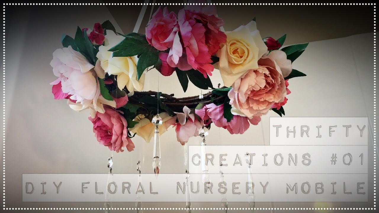 Thrifty Creations #01 - DIY Floral Nursery Mobile