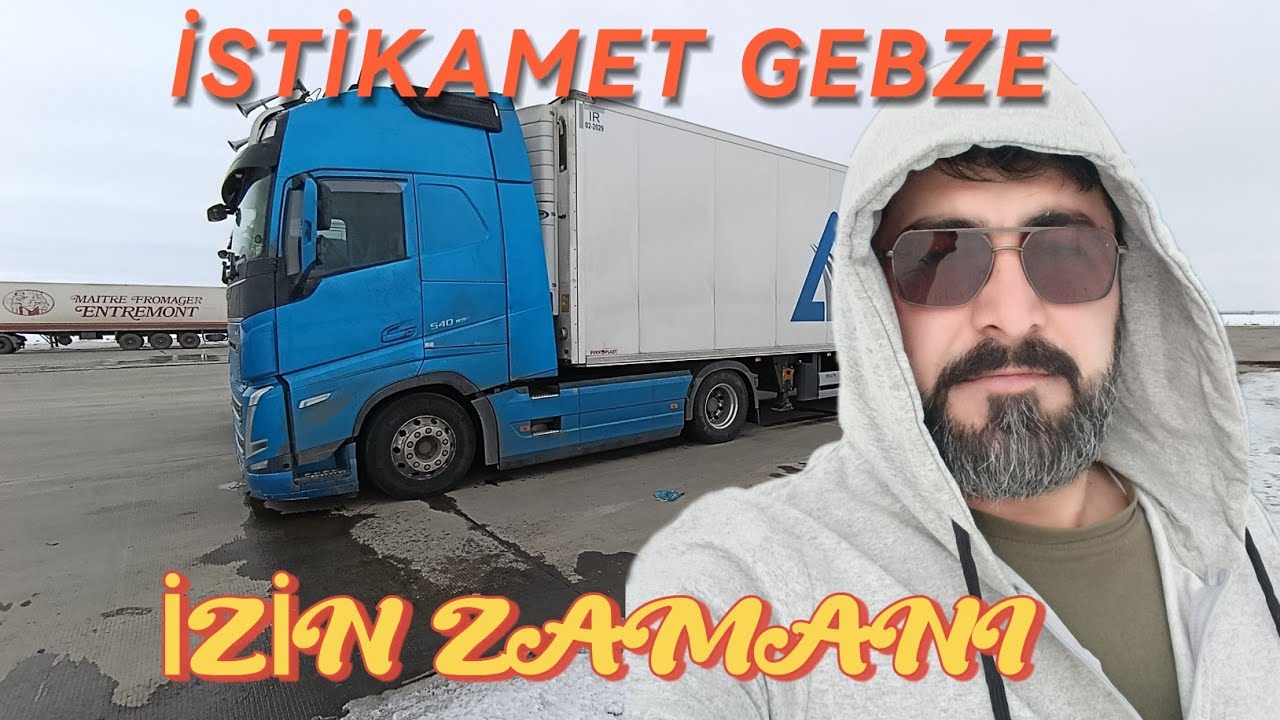 İZİN ZAMANI... İSTİKAMET GEBZE 