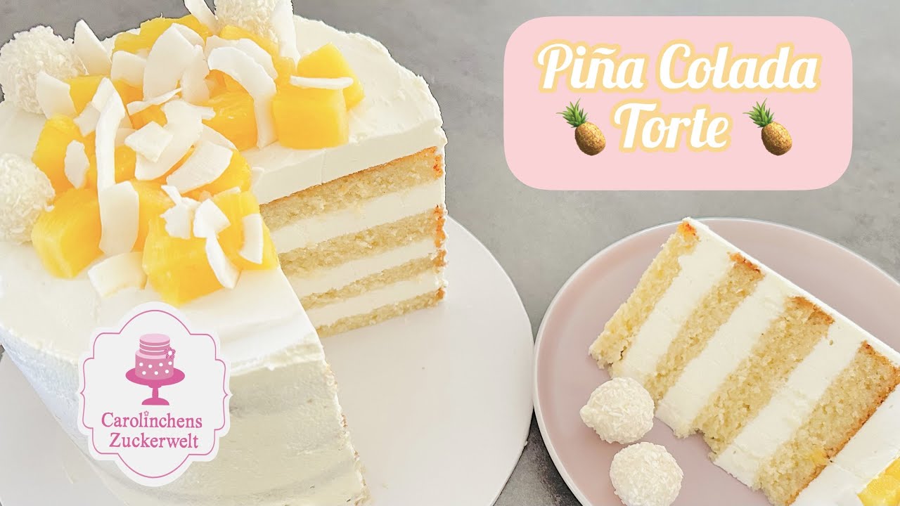 Pina Colada Torte🤍Kokos Ananas Kuchen🤍So schmeckt der Sommer🤍