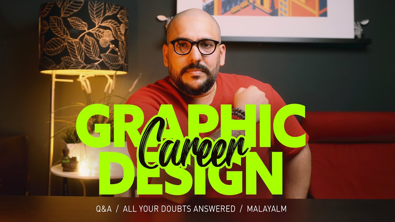 Graphic Designer ആവാൻ കോളേജ് ഡിഗ്രി വേണോ / Part 2 / All your doubts answered