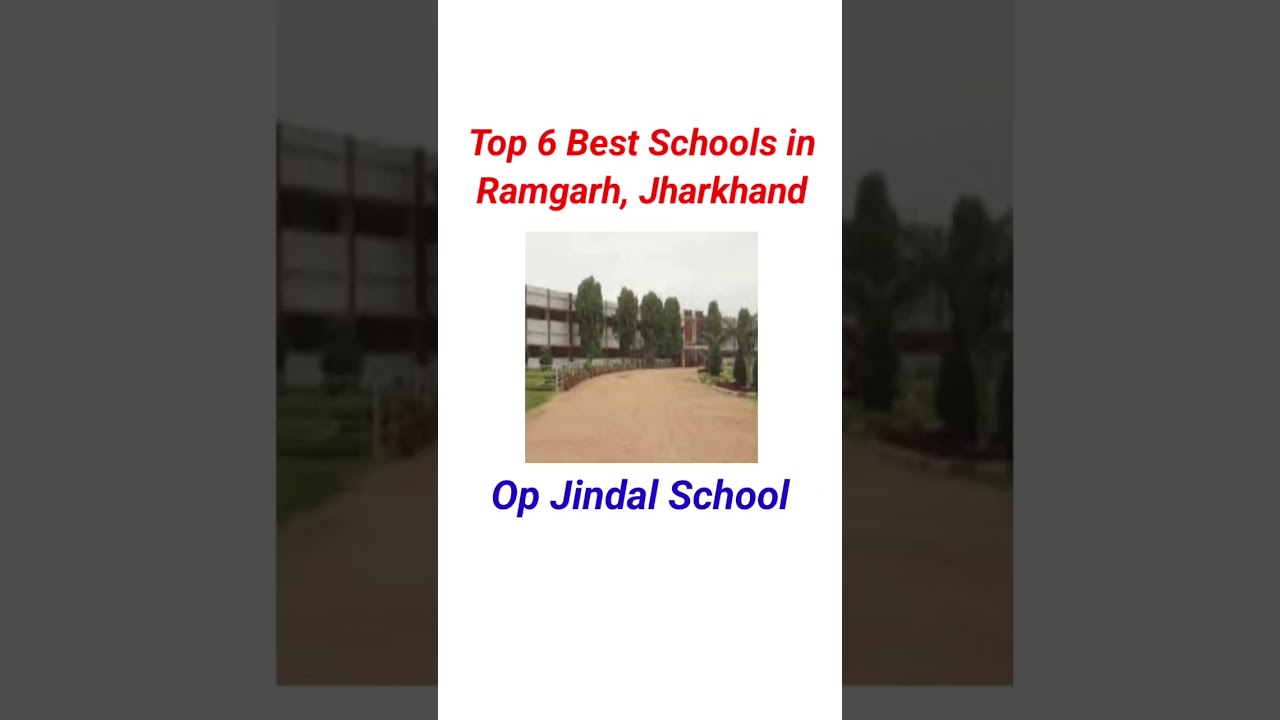 Top 6 Best Schools in Ramgarh Jharkhand