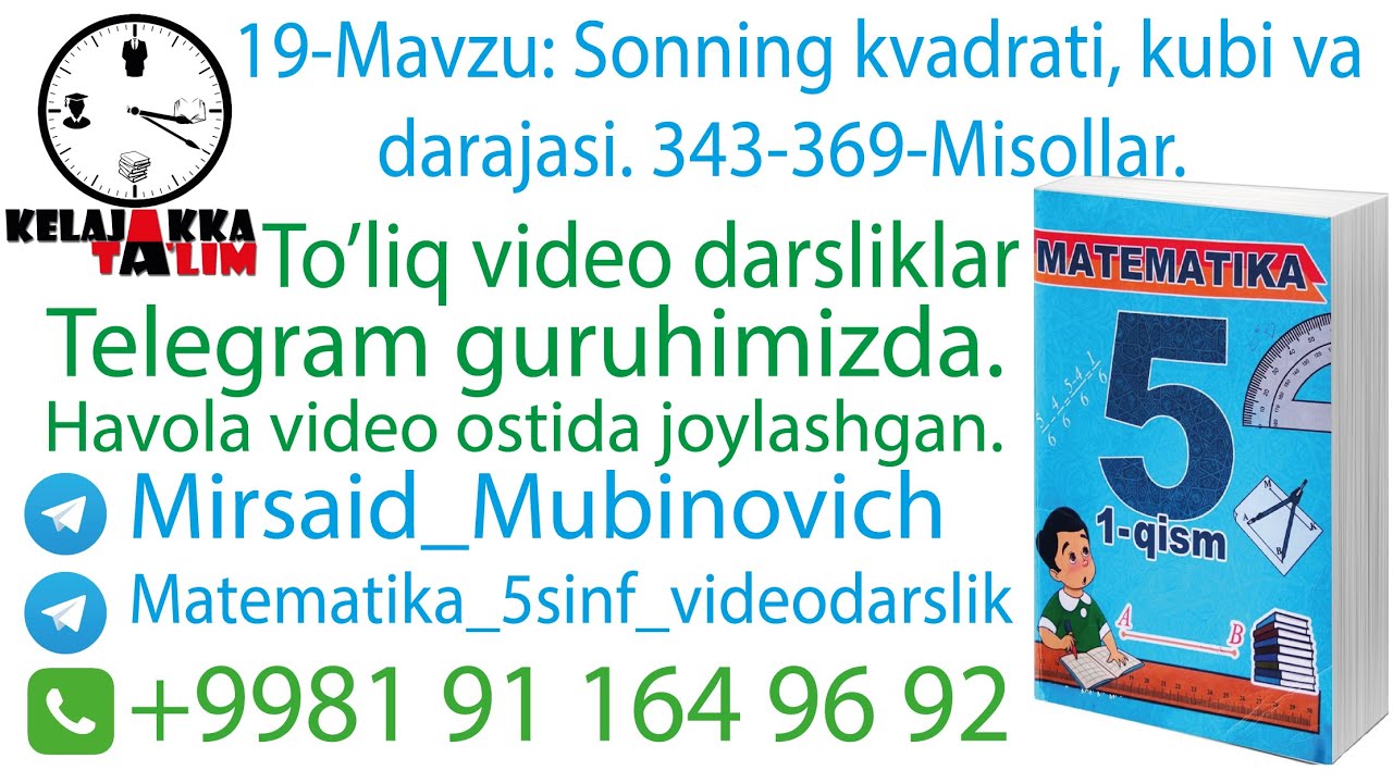 19-Mavzu:  Sonning kvadrati, kubi va darajasi.  343-369-Misollar.
