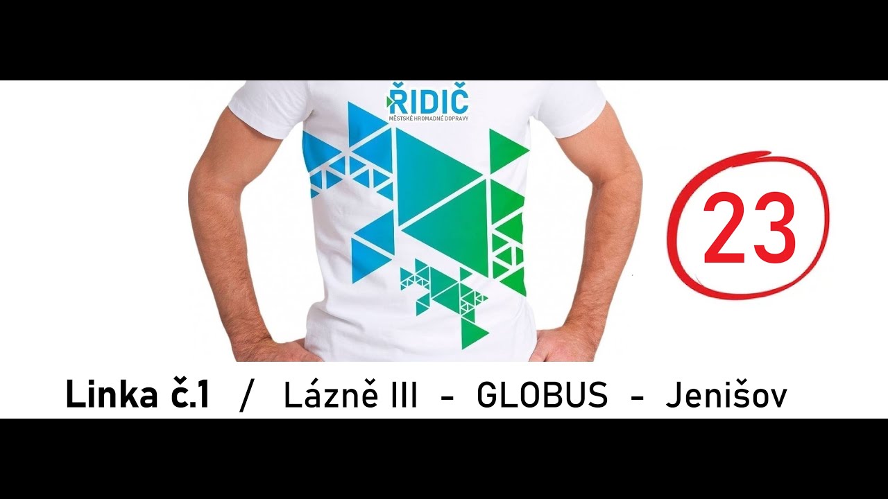 Video #23: Linka č.1 / Lázně III - GLOBUS - Jenišov