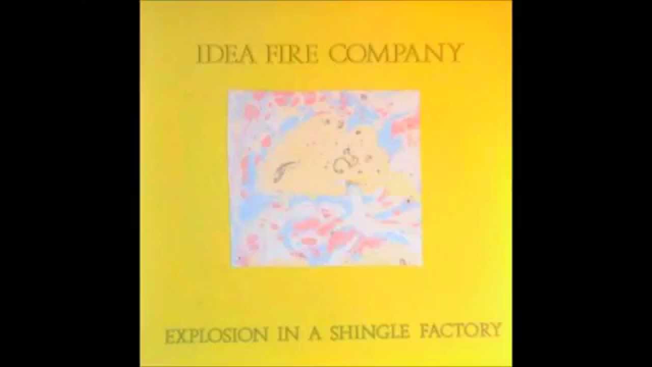 Idea Fire Company - The Land Of Intolerable Glare