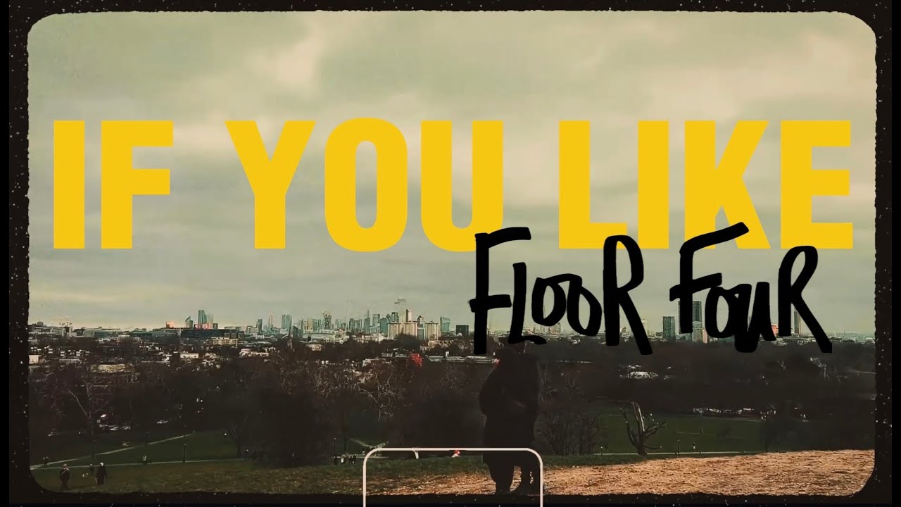 If You like - Floor Four (Lyric Video)