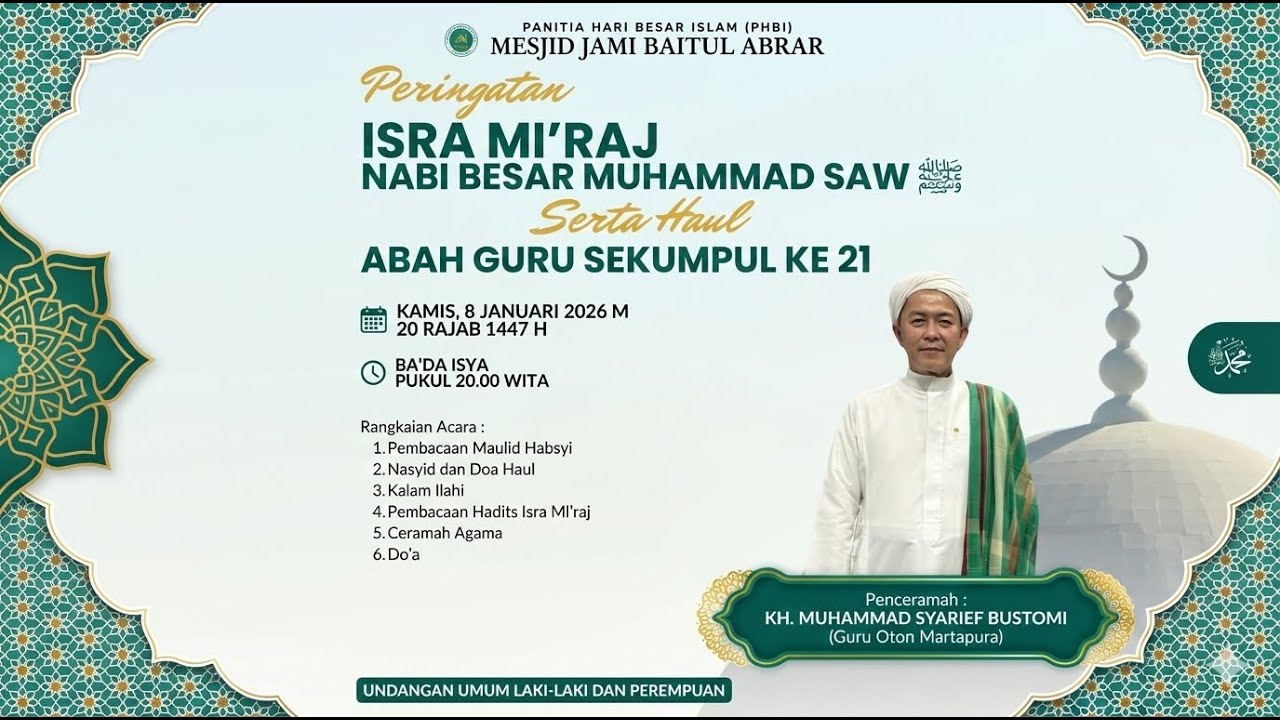 ISRA DAN MI'RAJ SEKALIGUS HAUL ABAH GURU SEKUMPUL KE 21