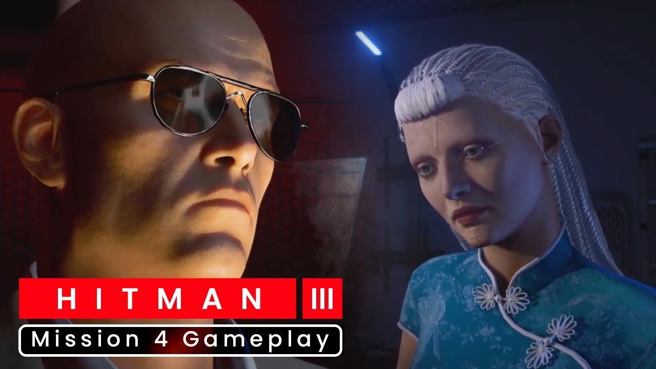 HITMAN 3 Walkthrough Mission 4 Gameplay