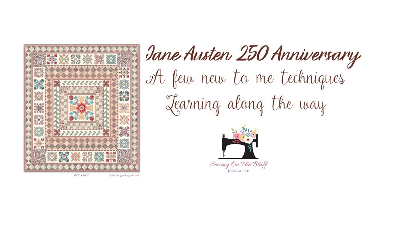 Video 2, still learning as I go ~ Jane Austen 250 Anniversary 