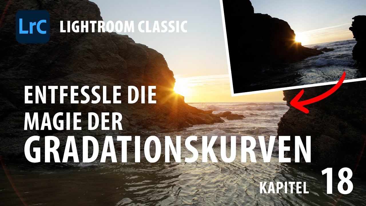 18|2 So nutzt du Gradationskurven – Der Boots für deine Fotos – Adobe Lightroom Tutorial Deutsch