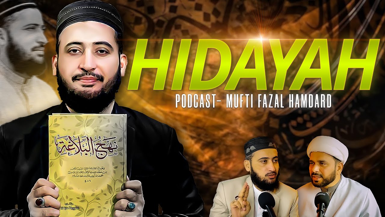 Mufti Fazal Hamdard Podcast-Hidayah | Ahle Bait se hi Muhabbat Q⁉️Hafiz Sajjad Ali Zahrai