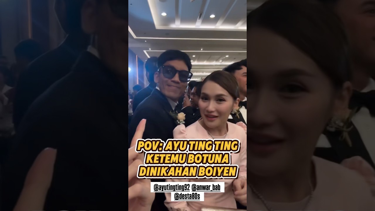 Ayu Ting Ting & Botuna Dinikahan Boiyen⁉️ 